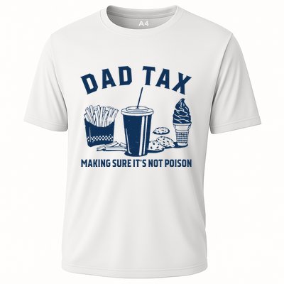 Dad Tax Making Sure ItS Not Poison Performance Shirt