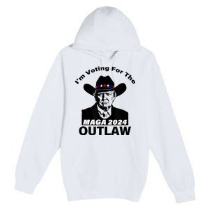 Donald Trump Maga IM Voting For The Outlaw 2024 President Premium Pullover Hoodie