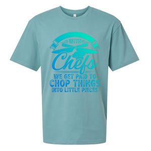 Don T Mess With Chefs We Get Paid To Chop Things Chef Gift Sueded Cloud Jersey T-Shirt