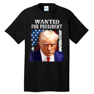 Donald Trump Mug Shot Wanted For U.S. President 2024 Tall T-Shirt