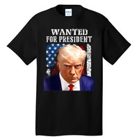 Donald Trump Mug Shot Wanted For U.S. President 2024 Tall T-Shirt