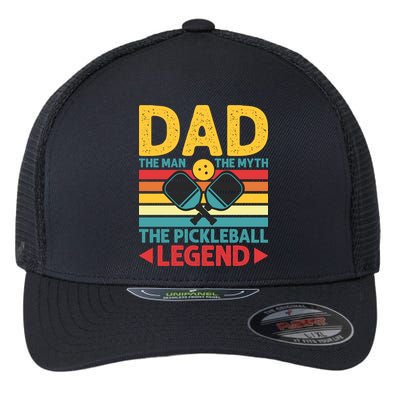 Dad The Man The Myth The Pickleball Legend Flexfit Unipanel Trucker Cap