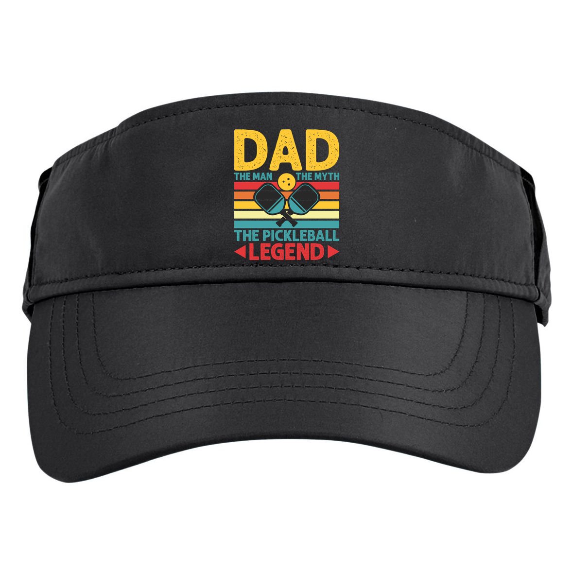 Dad The Man The Myth The Pickleball Legend Adult Drive Performance Visor