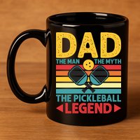 Dad The Man The Myth The Pickleball Legend 11oz C Handle Ceramic Mug