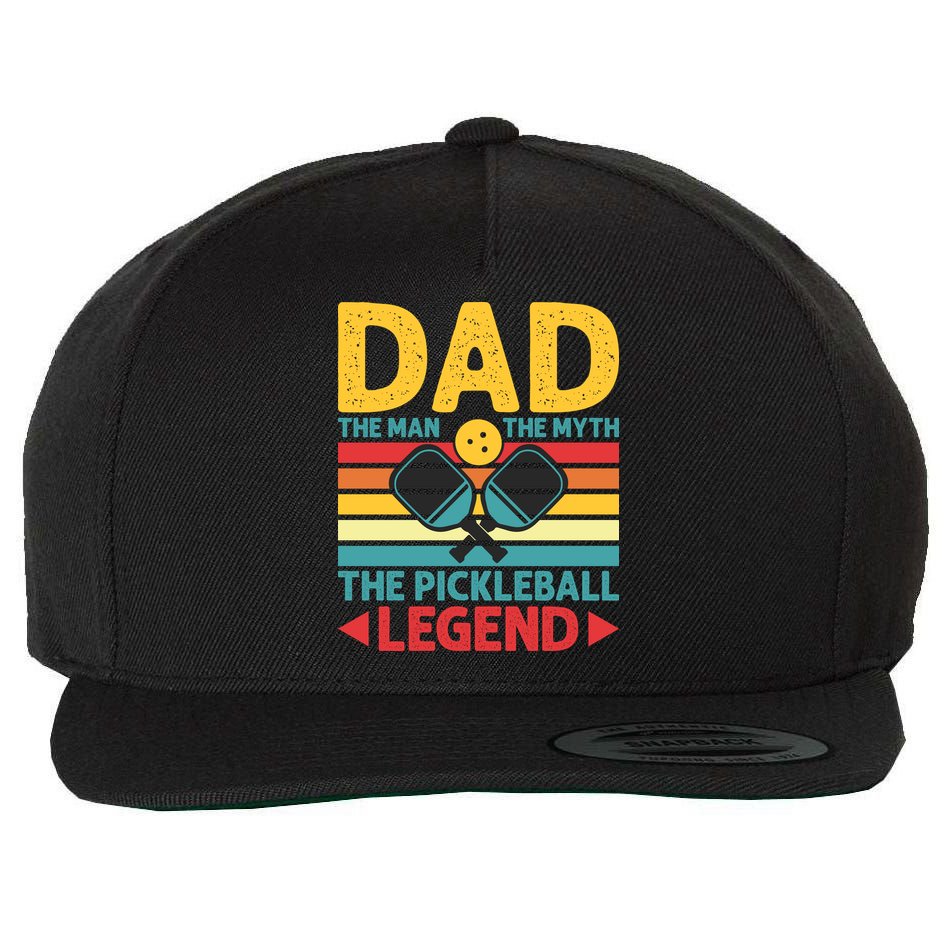 Dad The Man The Myth The Pickleball Legend Wool Snapback Cap