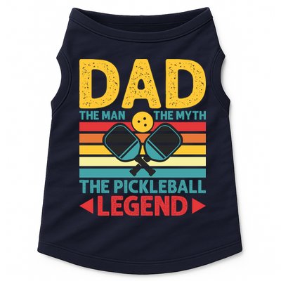 Dad The Man The Myth The Pickleball Legend Doggie Tank