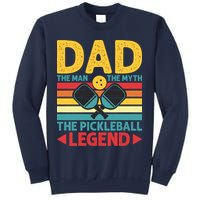 Dad The Man The Myth The Pickleball Legend Sweatshirt