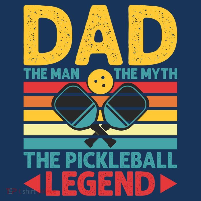 Dad The Man The Myth The Pickleball Legend T-Shirt