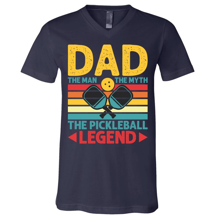 Dad The Man The Myth The Pickleball Legend V-Neck T-Shirt