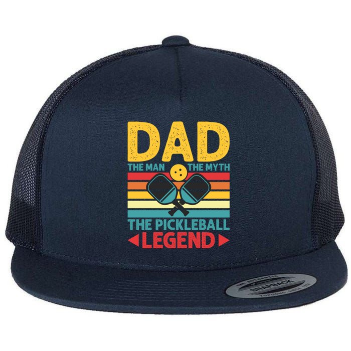 Dad The Man The Myth The Pickleball Legend Flat Bill Trucker Hat