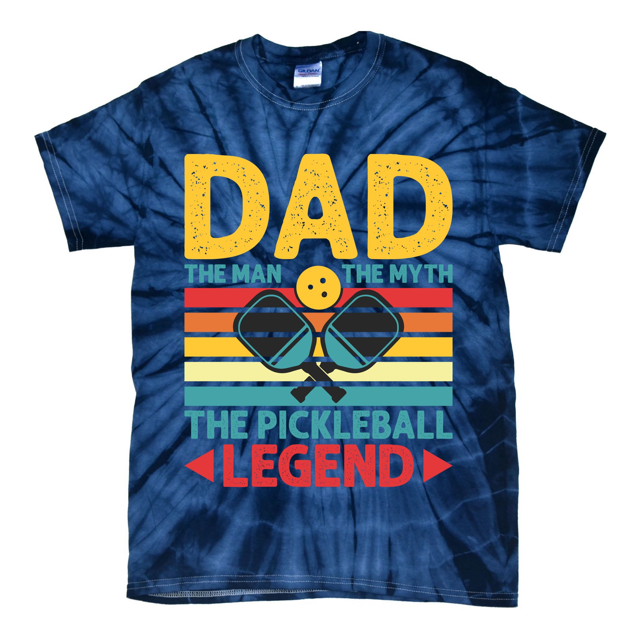 Dad The Man The Myth The Pickleball Legend Tie-Dye T-Shirt