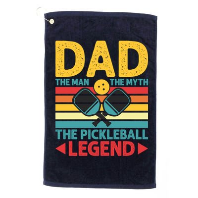 Dad The Man The Myth The Pickleball Legend Golf Towel