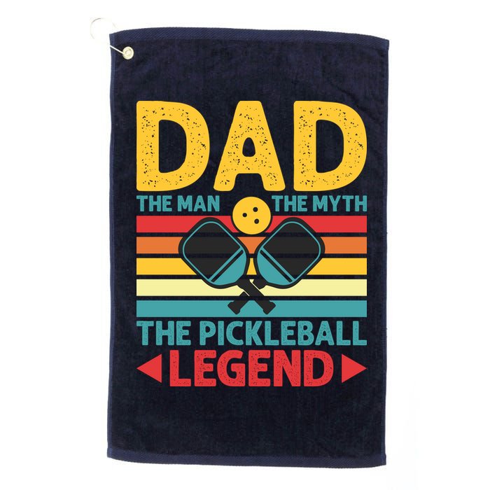 Dad The Man The Myth The Pickleball Legend Golf Towel