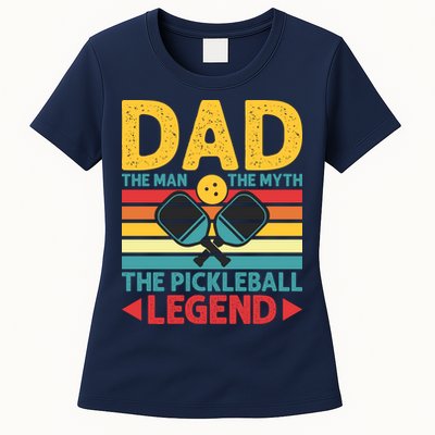 Dad The Man The Myth The Pickleball Legend Womens T-Shirt