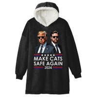 Donald Trump Make Cats Safe Again 2024 Debate Funny Hooded Wearable Blanket