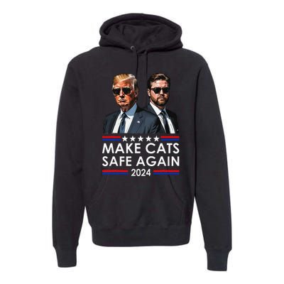 Donald Trump Make Cats Safe Again 2024 Debate Funny Premium Hoodie