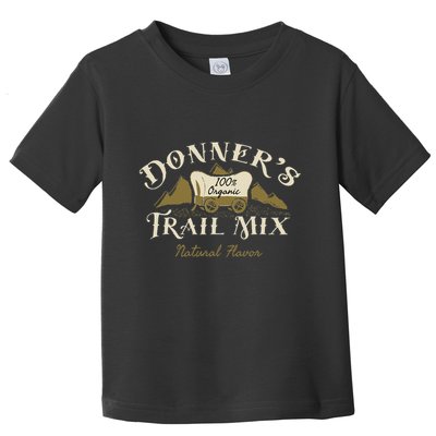 DonnerS Trail Mix Toddler T-Shirt