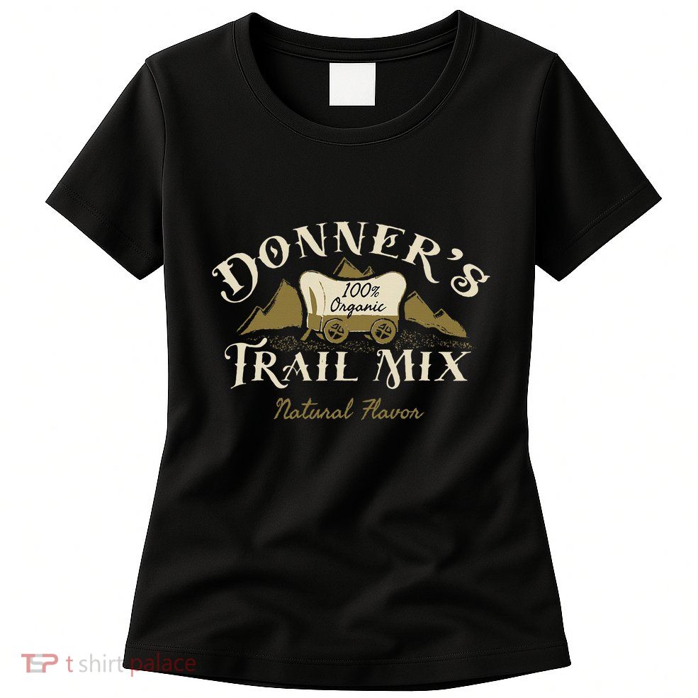 DonnerS Trail Mix Womens T-Shirt