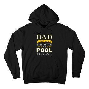 Dad The Man The Myth The Pool Legend Dad Billiards Gift For Father's Day Hoodie