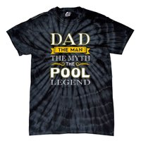 Dad The Man The Myth The Pool Legend Dad Billiards Gift For Father's Day Tie-Dye T-Shirt