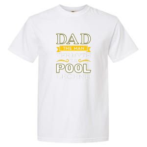 Dad The Man The Myth The Pool Legend Dad Billiards Gift For Father's Day Garment-Dyed Heavyweight T-Shirt