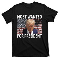 Donald Trump Most Wanted For President 2024 Pro Mugshot T-Shirt