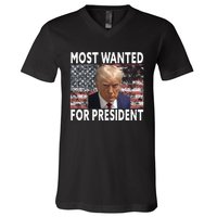 Donald Trump Most Wanted For President 2024 Pro Mugshot V-Neck T-Shirt