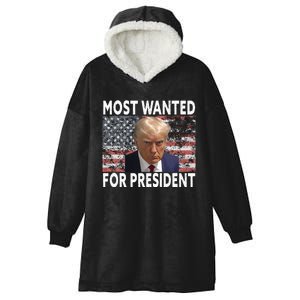 Donald Trump Most Wanted For President 2024 Pro Mugshot Hooded Wearable Blanket