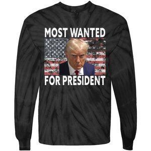 Donald Trump Most Wanted For President 2024 Pro Mugshot Tie-Dye Long Sleeve Shirt