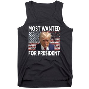 Donald Trump Most Wanted For President 2024 Pro Mugshot Tank Top