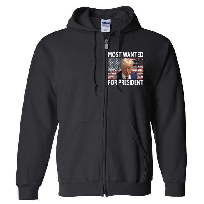 Donald Trump Most Wanted For President 2024 Pro Mugshot Full Zip Hoodie