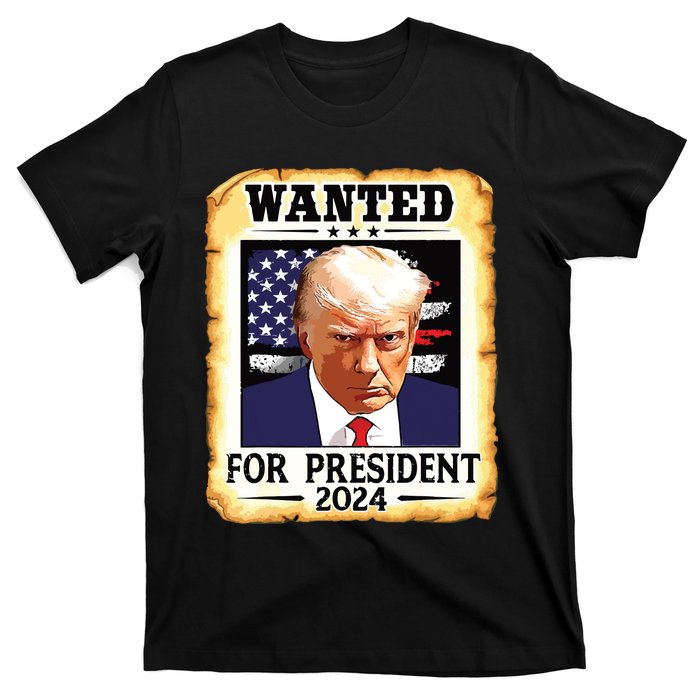 Donald Trump Mug Shot Wanted For Us President 2024 T-Shirt