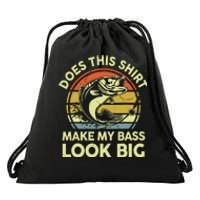 Does This Make My Bass Look Big Funny Fishing Drawstring Bag