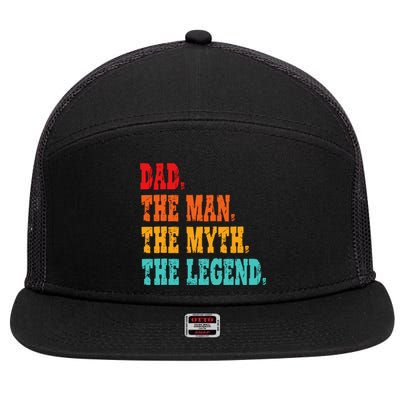 Dad The Man The Myth The Legend Funny Father 7 Panel Mesh Trucker Snapback Hat