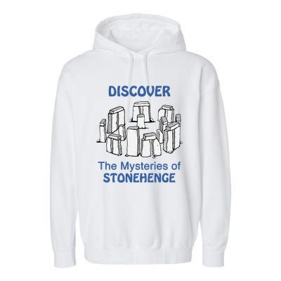 Discover The Mysteries Of Stonehenge Garment-Dyed Fleece Hoodie