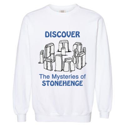 Discover The Mysteries Of Stonehenge Garment-Dyed Sweatshirt