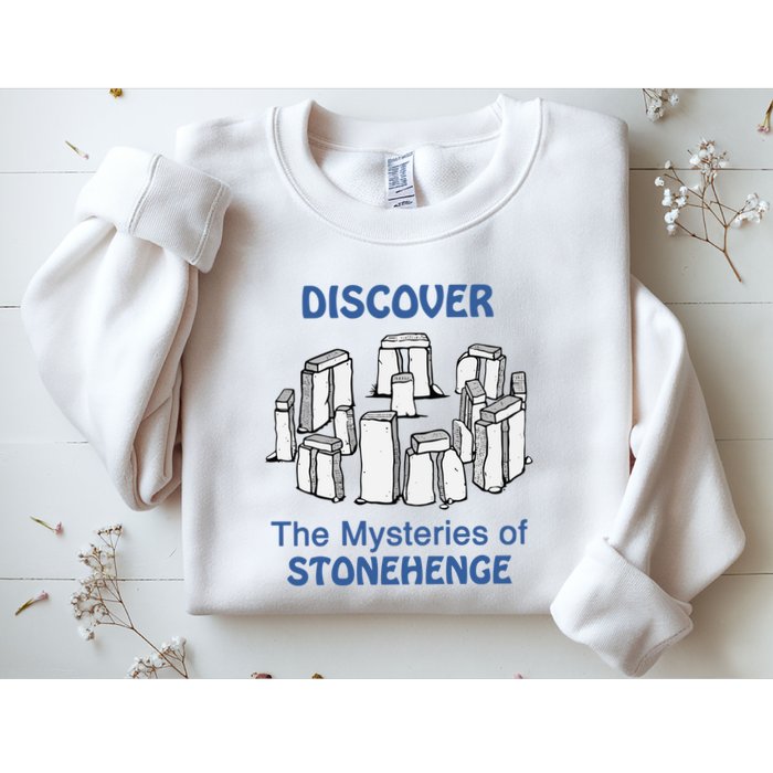 Discover The Mysteries Of Stonehenge Sweatshirt