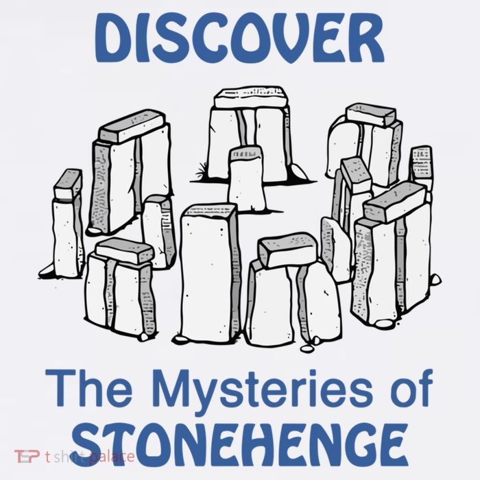 Discover The Mysteries Of Stonehenge T-Shirt