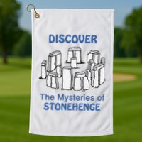 Discover The Mysteries Of Stonehenge Golf Towel