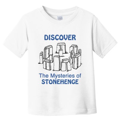 Discover The Mysteries Of Stonehenge Toddler T-Shirt
