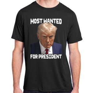 Donald Trump Most Wanted For President 2024 For America Adult ChromaSoft Performance T-Shirt