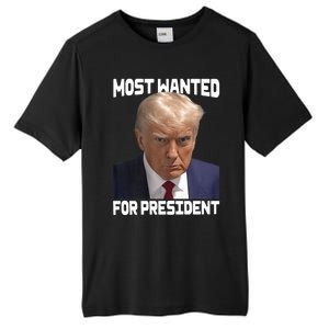 Donald Trump Most Wanted For President 2024 For America Tall Fusion ChromaSoft Performance T-Shirt