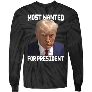 Donald Trump Most Wanted For President 2024 For America Tie-Dye Long Sleeve Shirt