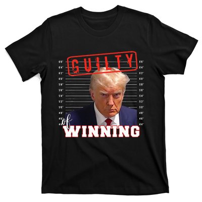 Donald Trump Mug Shot Guilty Of Winning Funny 2024 Election T-Shirt