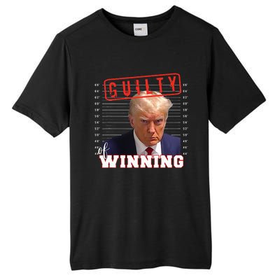 Donald Trump Mug Shot Guilty Of Winning Funny 2024 Election Tall Fusion ChromaSoft Performance T-Shirt