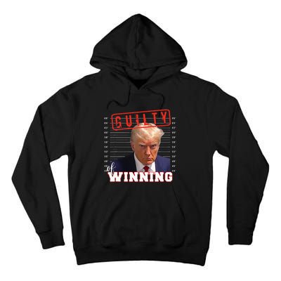 Donald Trump Mug Shot Guilty Of Winning Funny 2024 Election Tall Hoodie