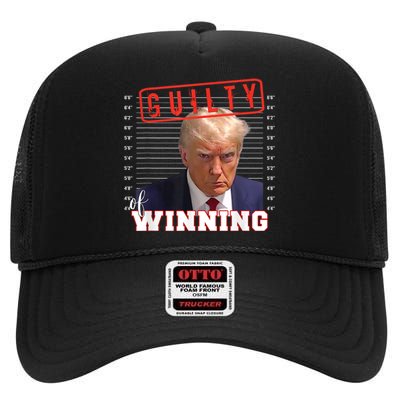 Donald Trump Mug Shot Guilty Of Winning Funny 2024 Election High Crown Mesh Back Trucker Hat