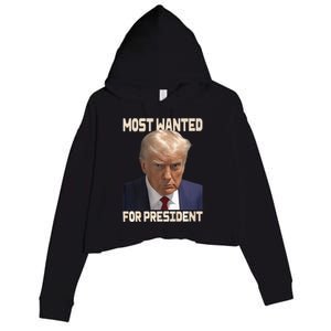 Donald Trump Most Wanted For President 2024 Pro Trump Crop Fleece Hoodie