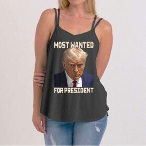 Donald Trump Most Wanted For President 2024 Pro Trump Women's Strappy Tank