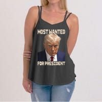 Donald Trump Most Wanted For President 2024 Pro Trump Women's Strappy Tank